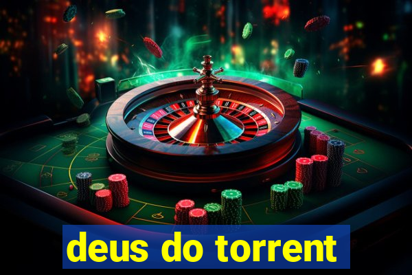 deus do torrent